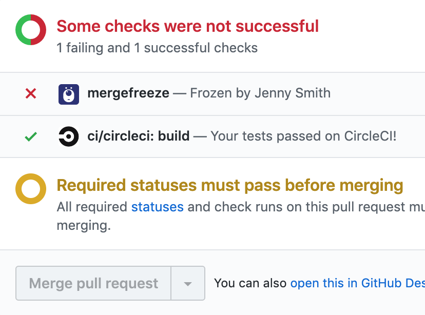 Merge Freeze is a status check on your Github PRs